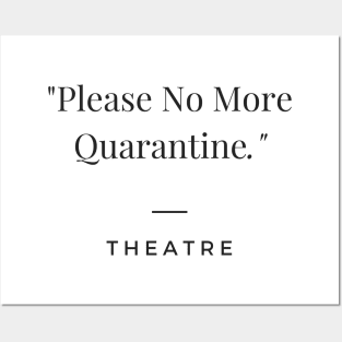 Please No More Quarantine Black Letters Design Posters and Art